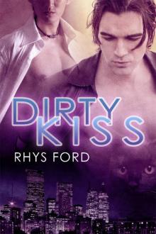 Dirty Kiss Read online