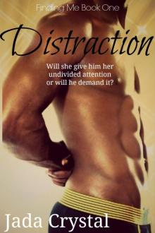 Distraction (Finding Me #1)