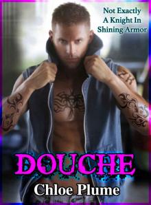 Douche: A Bad Boy Stepbrother Romance Read online