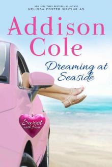 Dreaming at Seaside (Sweet with Heat: Seaside Summers Book 2) Read online