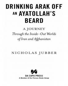 Drinking Arak Off an Ayatollah's Beard Read online