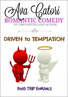 Driven to Temptation: Road Trip Romance Read online