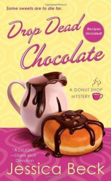 Drop Dead Chocolate: A Donut Shop Mystery Read online