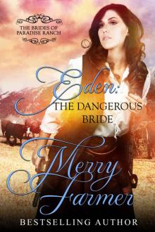Eden: The Dangerous Bride (The Brides of Paradise Ranch - Sweet Version Book 2) Read online