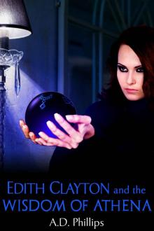 Edith Clayton and the Wisdom of Athena Read online