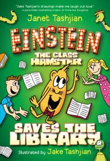 Einstein the Class Hamster Saves the Library (Einstein the Class Hamster Series) Read online
