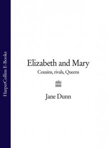 Elizabeth and Mary Read online