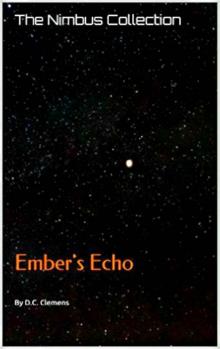Ember's Echo (The Nimbus Collection Book 2) Read online