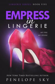Empress in Lingerie Read online