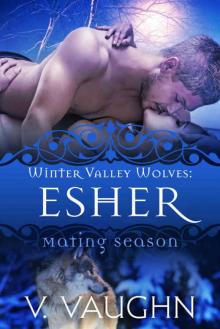 Esher: Winter Valley Wolves #7 Read online