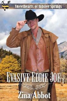 Evasive Eddie Joe (Sweethearts of Jubilee Springs Book 16)