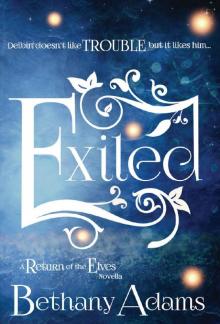 Exiled: A Return of the Elves Novella (The Return of the Elves Book 3) Read online