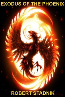Exodus Of The Phoenix Read online