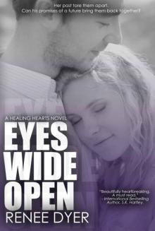 Eyes Wide Open (Healing Hearts #2) Read online