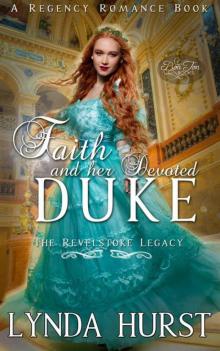 Faith And Her Devoted Duke Read online