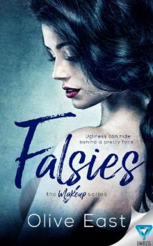 Falsies (The Makeup Series Book 1) Read online