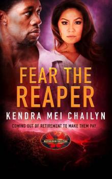 Fear the Reaper: Brotherhood Protectors World Read online