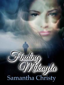 Finding Mikayla Read online
