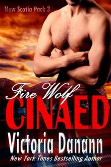 Fire Wolf: CINAED (New Scotia Pack Book 3) Read online