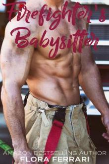 Firefighter's Babysitter_An Older Man Younger Woman Romance Read online