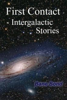 First Contact - Intergalactic Stories Read online