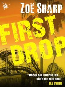 FIRST DROP: Charlie Fox book four Read online