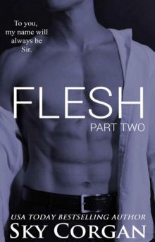 Flesh: Part Two Read online