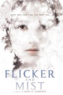 Flicker and Mist Read online