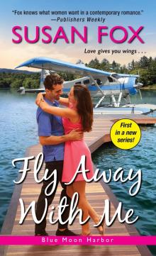 Fly Away with Me Read online