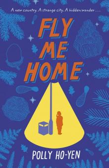 Fly Me Home Read online
