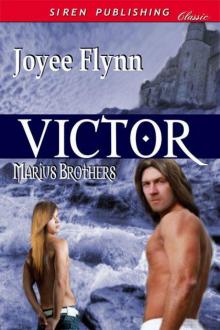 Flynn, Joyee - Victor [Marius Brothers 4] (Siren Publishing Classic ManLove) Read online
