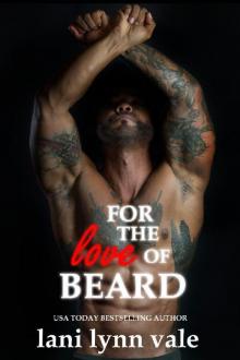 For the Love of Beard