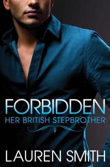 Forbidden: Her British Stepbrother Read online