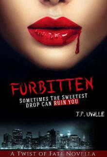 Forbitten (A Twist of Fate Novella Book 1) Read online
