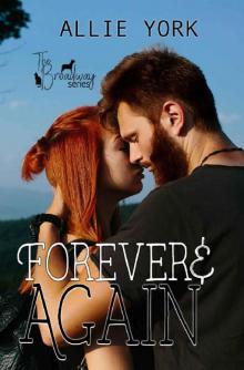Forever & Again (The Broadway Series Book 2) Read online