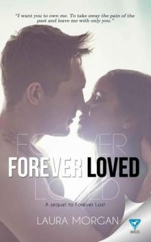 Forever Loved (Forever Lost Book 2)