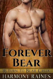 Forvever Bear (Return to Bear Creek Book 4) Read online