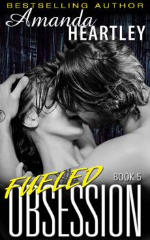 Fueled Obsession 5 Read online