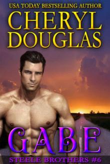 Gabe (Steele Brothers #6) Read online