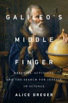 Galileo's Middle Finger Read online