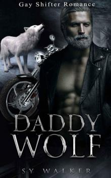Gay Paranormal Romance: Daddy Wolf (Gay Shifter Mpreg) (MM Paranormal Omega Romance)