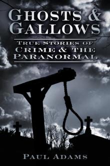 Ghosts & Gallows Read online