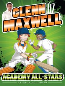 Glenn Maxwell 2 Read online