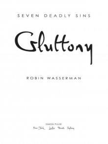 Gluttony (Seven Deadly Sins) Read online