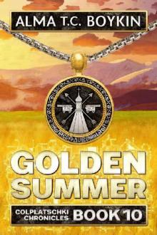 Golden Summer (Colplatschki Chronicles Book 10) Read online
