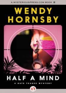 Half a Mind (The Kate Teague Mysteries) Read online