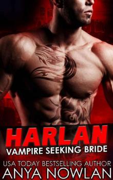 Harlan: Vampire Seeking Bride
