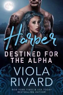 Harper (Destined for the Alpha Book 1) Read online