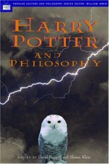Harry Potter and Philosophy: If Aristotle Ran Hogwarts