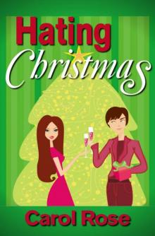 Hating Christmas (Holiday Series) Read online